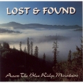 Lost & Found - Across The Blue Ridge Mountains